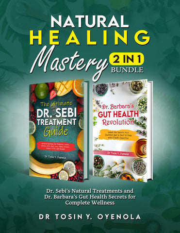 Natural Healing Mastery 2 in 1